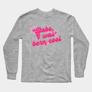 Born Cool VPR Long Sleeve T-Shirt